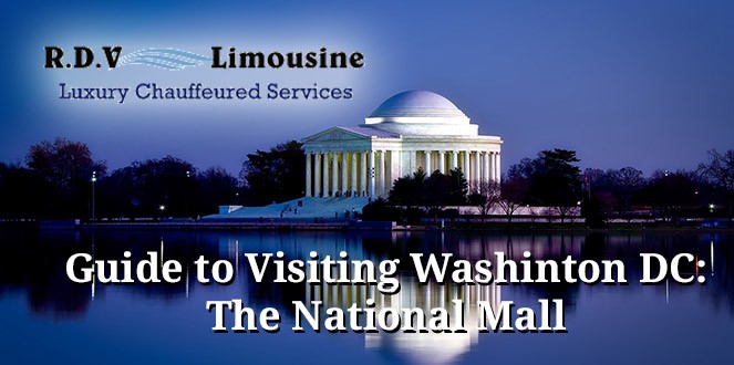 Guide to Visiting Washington DC Part 1: The National Mall